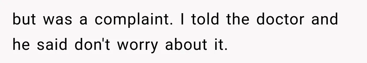 Woman Complains About A Disabled Child Making Noise At A Children’s Hospital, Gets Shut Down but was a complaint. I told the doctor and he said don't worry about it.