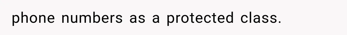 phone numbers as a protected class.