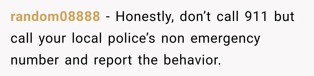 Woman Cancels After Her Date Runs Two Hours Late, Then He Starts Contacting Her Everywhere random08888 − Honestly, don’t call 911 but call your local police’s non emergency number and report the behavior.