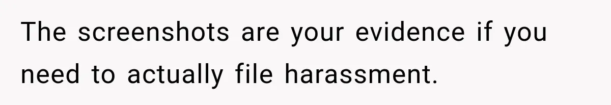 Woman Cancels After Her Date Runs Two Hours Late, Then He Starts Contacting Her Everywhere The screenshots are your evidence if you need to actually file harassment.