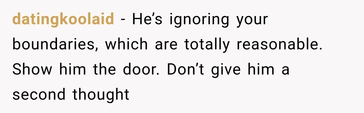 Woman Cancels After Her Date Runs Two Hours Late, Then He Starts Contacting Her Everywhere datingkoolaid − He’s ignoring your boundaries, which are totally reasonable. Show him the door. Don’t give him a second thought