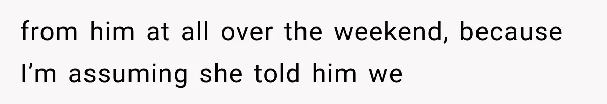 She Spent Years Supporting Her Brother’s Children, Then Her Family Expected Her to Become Their Parent from him at all over the weekend, because I’m assuming she told him we