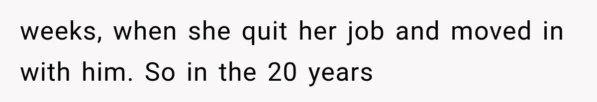 She Spent Years Supporting Her Brother’s Children, Then Her Family Expected Her to Become Their Parent weeks, when she quit her job and moved in with him. So in the 20 years