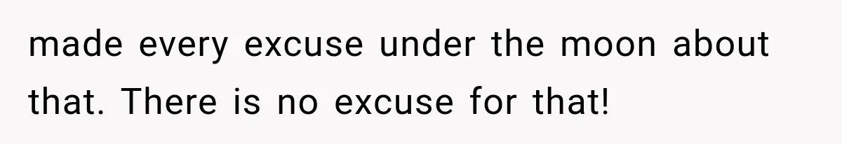 She Spent Years Supporting Her Brother’s Children, Then Her Family Expected Her to Become Their Parent made every excuse under the moon about that. There is no excuse for that!