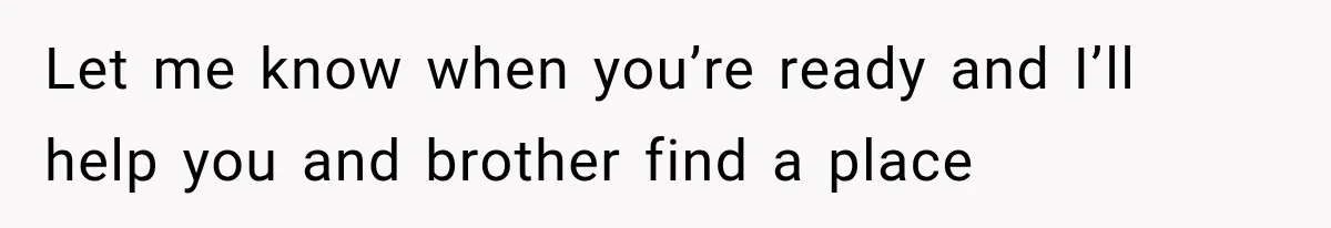 She Spent Years Supporting Her Brother’s Children, Then Her Family Expected Her to Become Their Parent Let me know when you’re ready and I’ll help you and brother find a place