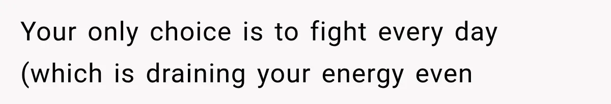 She Spent Years Supporting Her Brother’s Children, Then Her Family Expected Her to Become Their Parent Your only choice is to fight every day (which is draining your energy even