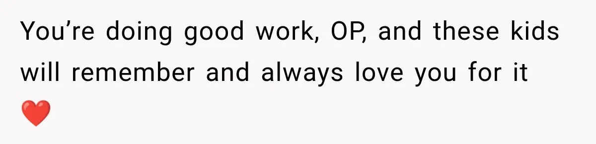 She Spent Years Supporting Her Brother’s Children, Then Her Family Expected Her to Become Their Parent You’re doing good work, OP, and these kids will remember and always love you for it ❤️