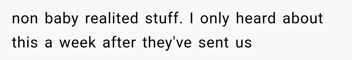 non baby realited stuff. I only heard about this a week after they've sent us