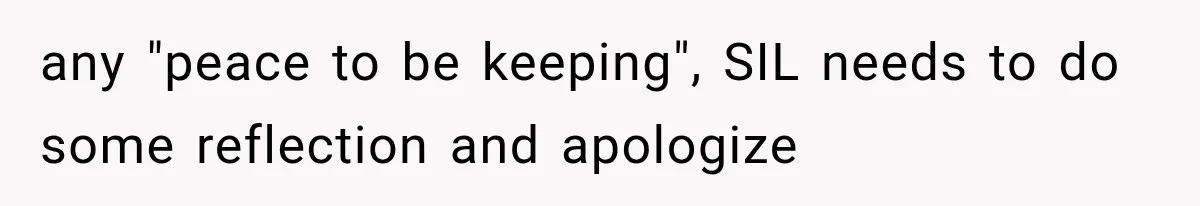 any "peace to be keeping", SIL needs to do some reflection and apologize