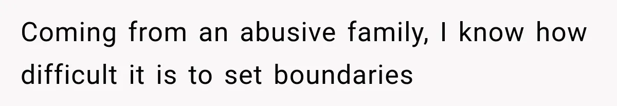 Family Shows Up Uninvited After Mocking His Struggle, But His Relatives Finally Call Them Out Coming from an abusive family, I know how difficult it is to set boundaries