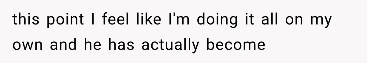Millionaire Boyfriend Makes Her Split Every Bill, So She Finally Realizes She’s Been Alone All Along this point I feel like I'm doing it all on my own and he has actually become