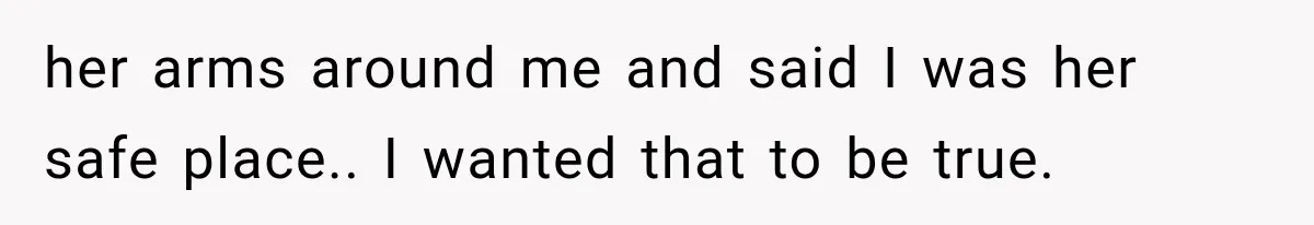 Man Bans Brother From Thanksgiving, Then Reveals the Betrayal That Destroyed His Family her arms around me and said I was her safe place.. I wanted that to be true.
