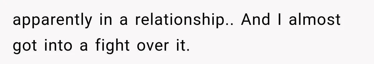 Guy Tries to Help a Stranger at a Café, Accidentally Becomes Her Fake Boyfriend apparently in a relationship.. And I almost got into a fight over it.