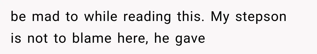 Father Gives His Classic Car to Stepson, Then Learns His Son Had Been Waiting for It His Entire Life be mad to while reading this. My stepson is not to blame here, he gave