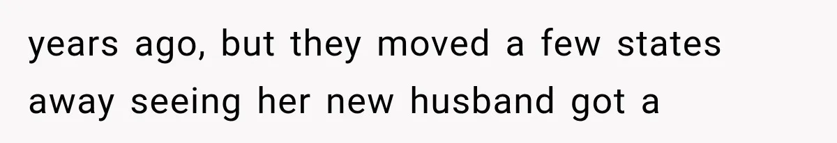 Father Gives His Classic Car to Stepson, Then Learns His Son Had Been Waiting for It His Entire Life years ago, but they moved a few states away seeing her new husband got a