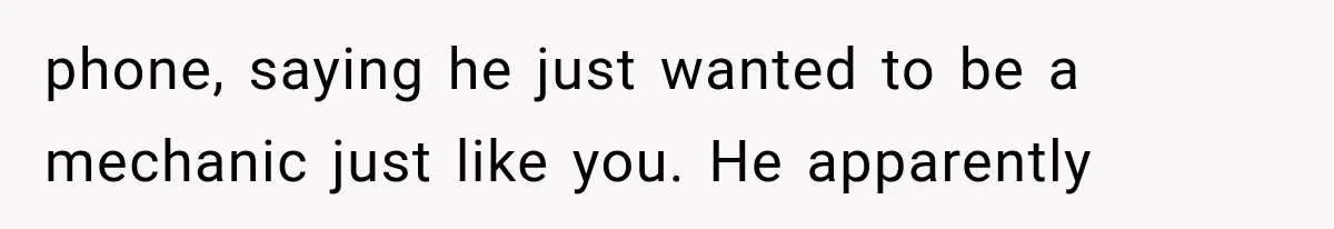 Father Gives His Classic Car to Stepson, Then Learns His Son Had Been Waiting for It His Entire Life phone, saying he just wanted to be a mechanic just like you. He apparently