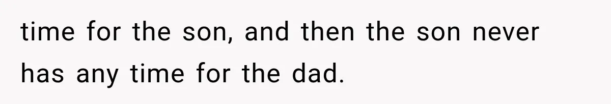 Father Gives His Classic Car to Stepson, Then Learns His Son Had Been Waiting for It His Entire Life time for the son, and then the son never has any time for the dad.