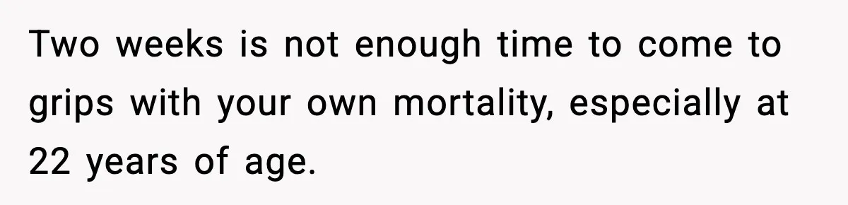 Young Woman Learns She's Pregnant Just Days After Boyfriend Receives A Terminal Diagnosis Two weeks is not enough time to come to grips with your own mortality, especially at 22 years of age.
