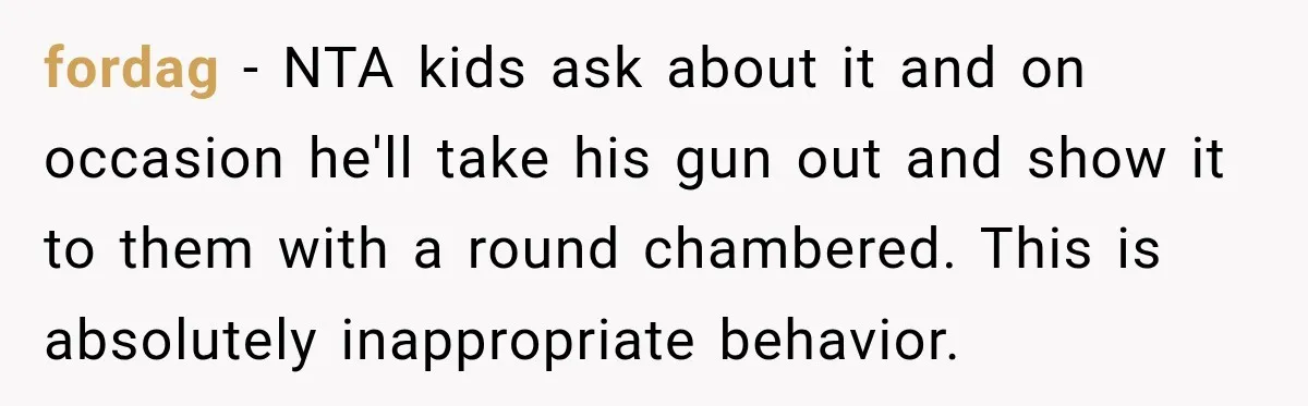 She Kept Suggesting Restaurants with Metal Detectors, and Her Armed Nephew Finally Asked Why fordag − NTA kids ask about it and on occasion he'll take his gun out and show it to them with a round chambered. This is absolutely inappropriate behavior.