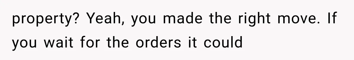 Couple Evacuates Before a Wildfire Spreads, But MIL Calls Them “Paranoid” for Leaving property? Yeah, you made the right move. If you wait for the orders it could