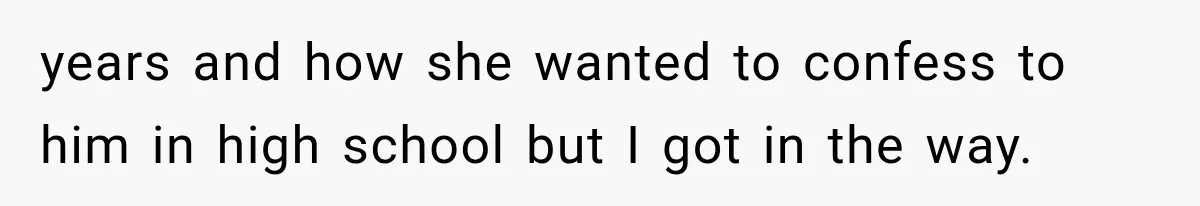 Bride’s Old Classmate Confesses Love Before the Wedding, Then Accuses Her of Ruining Everything years and how she wanted to confess to him in high school but I got in the way.
