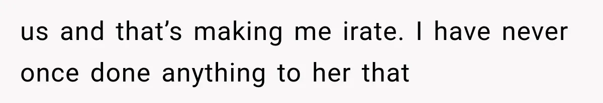 Bride’s Old Classmate Confesses Love Before the Wedding, Then Accuses Her of Ruining Everything us and that’s making me irate. I have never once done anything to her that