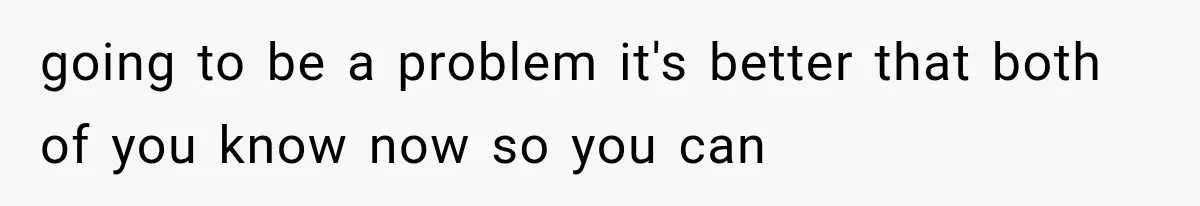 Bride’s Old Classmate Confesses Love Before the Wedding, Then Accuses Her of Ruining Everything going to be a problem it's better that both of you know now so you can