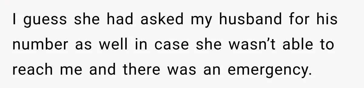 She Trusted Her Assistant to Watch the Kids for One Night. The Next Morning Changed Everything I guess she had asked my husband for his number as well in case she wasn’t able to reach me and there was an emergency.