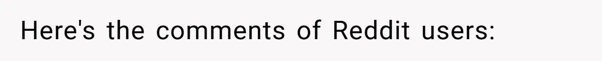 Here's the comments of Reddit users: