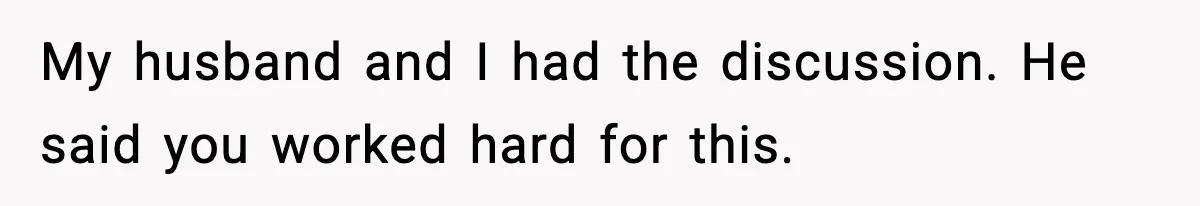Woman Buys Her Own Condo, Then Her Fiancé Casually Asks For Half The Deed My husband and I had the discussion. He said you worked hard for this.