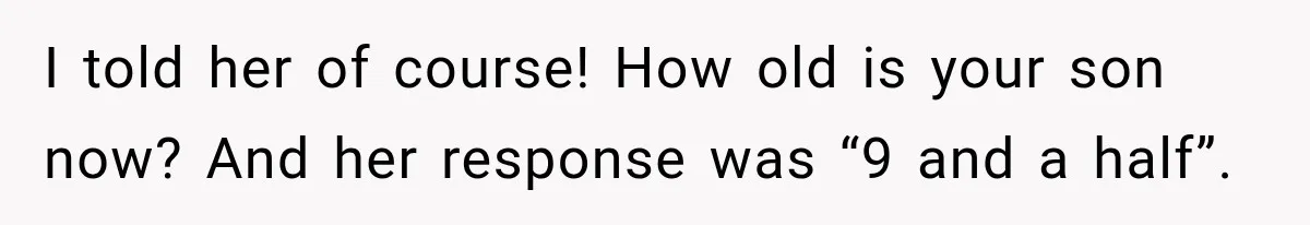 Dishwasher Asked To Buy A Cake For Her Son, Then Her Manager Quietly Changed Everything I told her of course! How old is your son now? And her response was “9 and a half”.
