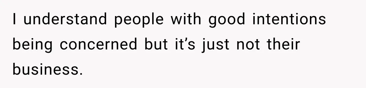 Coworkers Praised His Dramatic Weight Loss, Then He Explained The Devastating Reason Behind It I understand people with good intentions being concerned but it’s just not their business.