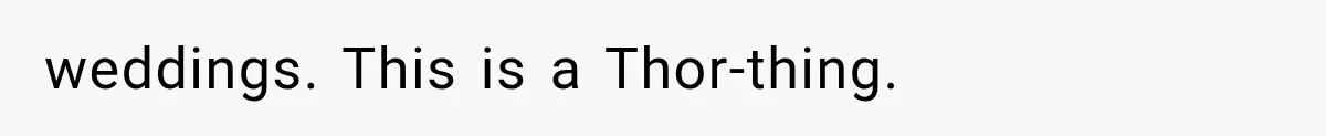 Wedding Guest Shouts Drug Accusations During Vows, Then His Wife Calls the Groom Mentally Ill weddings. This is a Thor-thing.