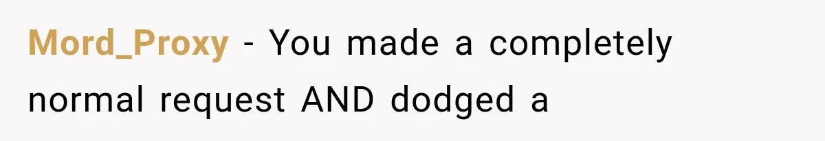 Mord_Proxy − You made a completely normal request AND dodged a