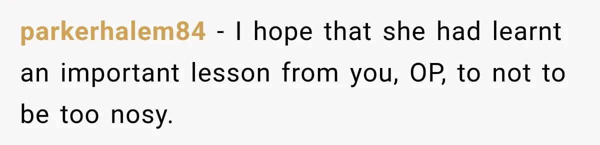 Clerk Jokes About A Man Buying Flowers, Then Learns They’re For His Son’s Grave parkerhalem84 − I hope that she had learnt an important lesson from you, OP, to not to be too nosy.