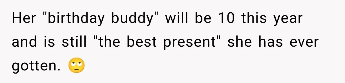 She Delayed Labor by One Day to Keep Her Mother-in-Law From Claiming Her Son Forever—And Thousands Said They’d Do the Same Her "birthday buddy" will be 10 this year and is still "the best present" she has ever gotten. 🙄