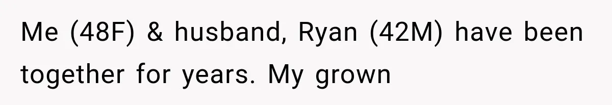 MIL Holds a Months-Long Grudge and Takes It Out on the Bride’s Family at the Wedding Me (48F) & husband, Ryan (42M) have been together for years. My grown