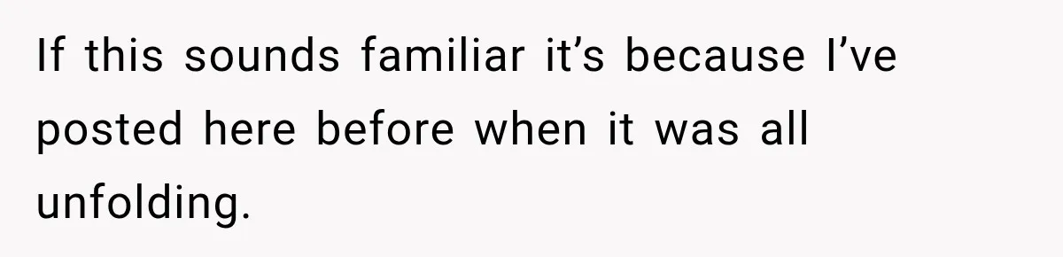 If this sounds familiar it’s because I’ve posted here before when it was all unfolding.