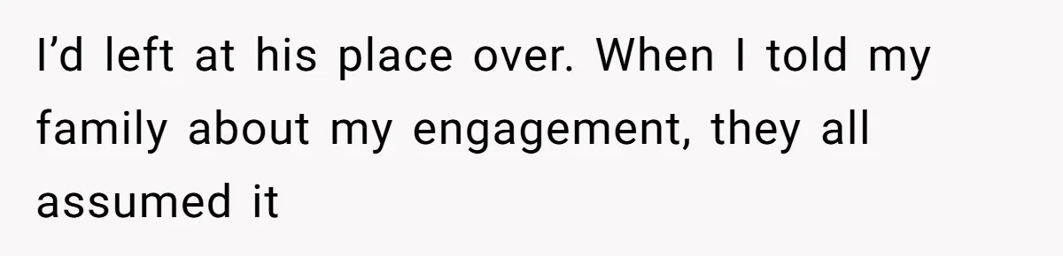 Woman’s Cousin Blames Her for an Unhappy Arranged Marriage After Discovering She Secretly Chose Love I’d left at his place over. When I told my family about my engagement, they all assumed it