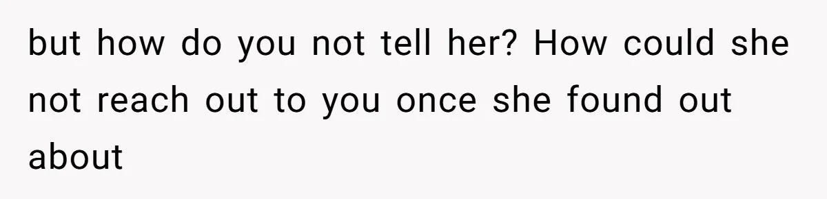 Woman’s Cousin Blames Her for an Unhappy Arranged Marriage After Discovering She Secretly Chose Love but how do you not tell her? How could she not reach out to you once she found out about