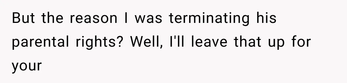 Sister-In-Law Tries to Hijack a Halloween Vow Renewal, Then Gets Locked Out of the Venue But the reason I was terminating his parental rights? Well, I'll leave that up for your