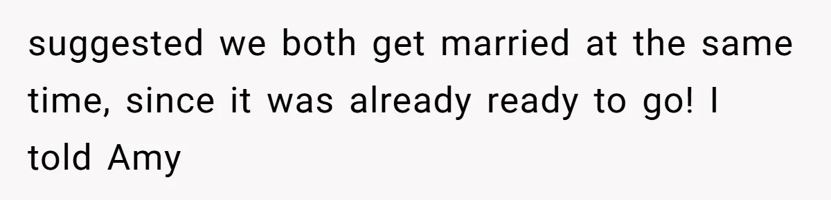 Sister-In-Law Tries to Hijack a Halloween Vow Renewal, Then Gets Locked Out of the Venue suggested we both get married at the same time, since it was already ready to go! I told Amy