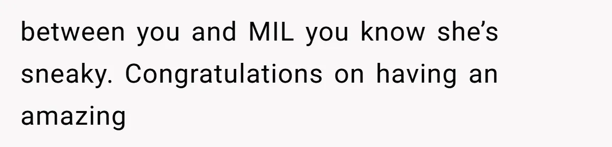 Sister-In-Law Tries to Hijack a Halloween Vow Renewal, Then Gets Locked Out of the Venue between you and MIL you know she’s sneaky. Congratulations on having an amazing