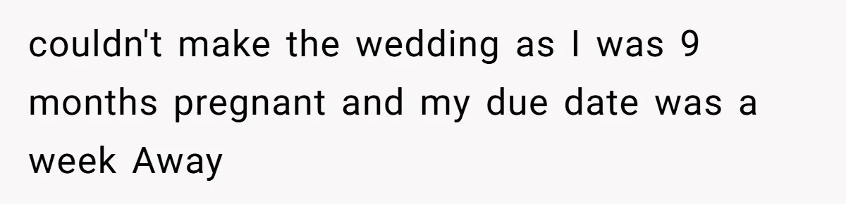 Twin Brother Refuses to Meet Her Husband for 15 Years, Then Demands His Money couldn't make the wedding as I was 9 months pregnant and my due date was a week Away