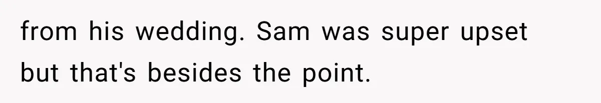 Twin Brother Refuses to Meet Her Husband for 15 Years, Then Demands His Money from his wedding. Sam was super upset but that's besides the point.