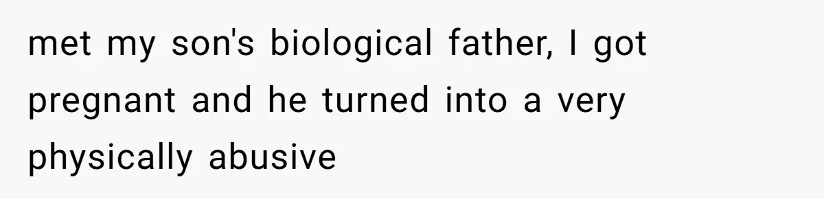 Twin Brother Refuses to Meet Her Husband for 15 Years, Then Demands His Money met my son's biological father, I got pregnant and he turned into a very physically abusive