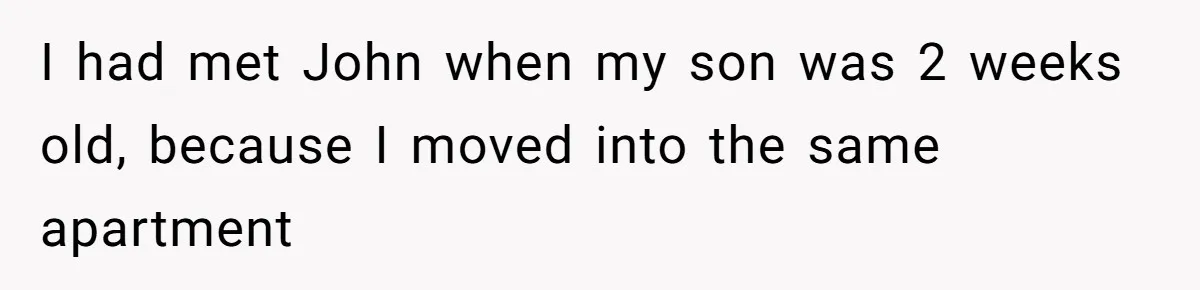 Twin Brother Refuses to Meet Her Husband for 15 Years, Then Demands His Money I had met John when my son was 2 weeks old, because I moved into the same apartment