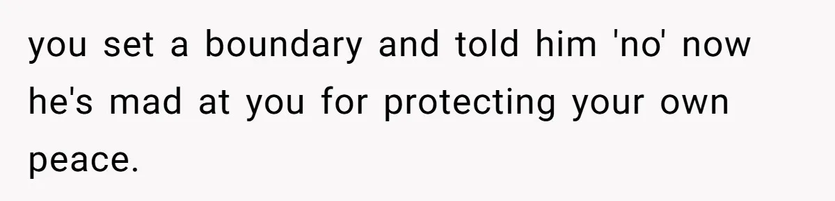 Twin Brother Refuses to Meet Her Husband for 15 Years, Then Demands His Money you set a boundary and told him 'no' now he's mad at you for protecting your own peace.