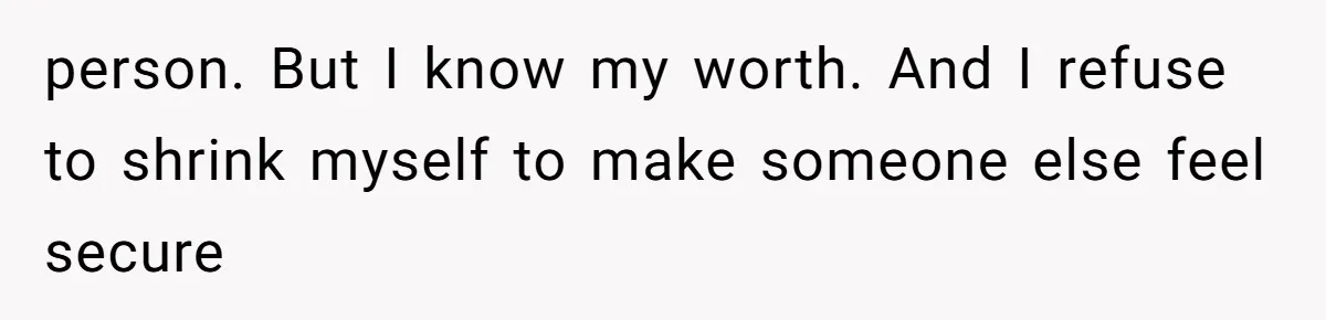 Woman Refuses Fiancée’s Apology After She Turns a 10-Year Friendship Into a Midnight Interrogation person. But I know my worth. And I refuse to shrink myself to make someone else feel secure