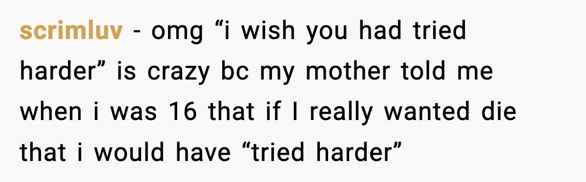 Woman Cuts Off Abusive Mother, Then Watches The Rest Of The Family Finally See Why scrimluv − omg “i wish you had tried harder” is crazy bc my mother told me when i was 16 that if I really wanted die that i would have...